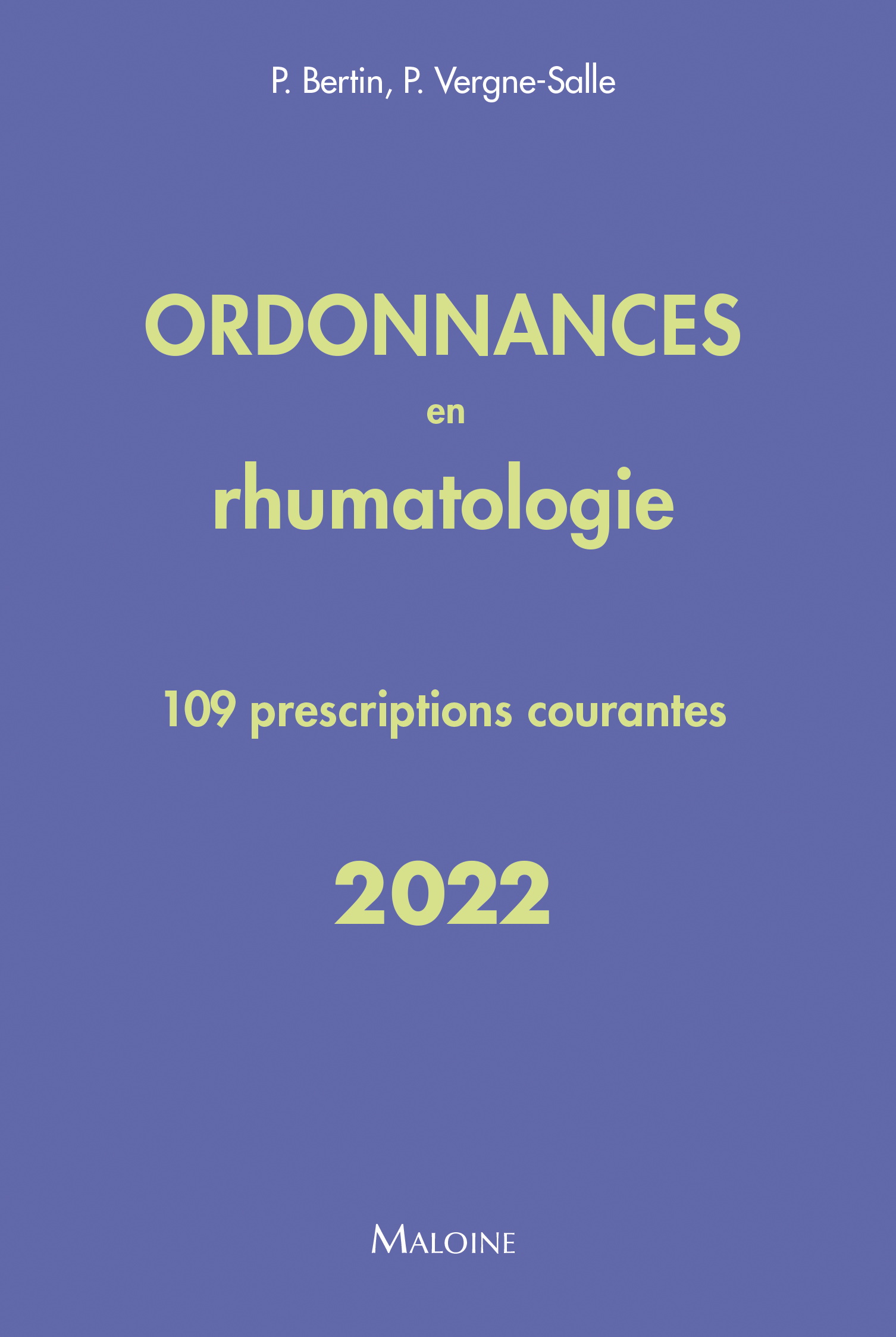 Ordonnances en rhumatologie 2022 – 109 prescriptions