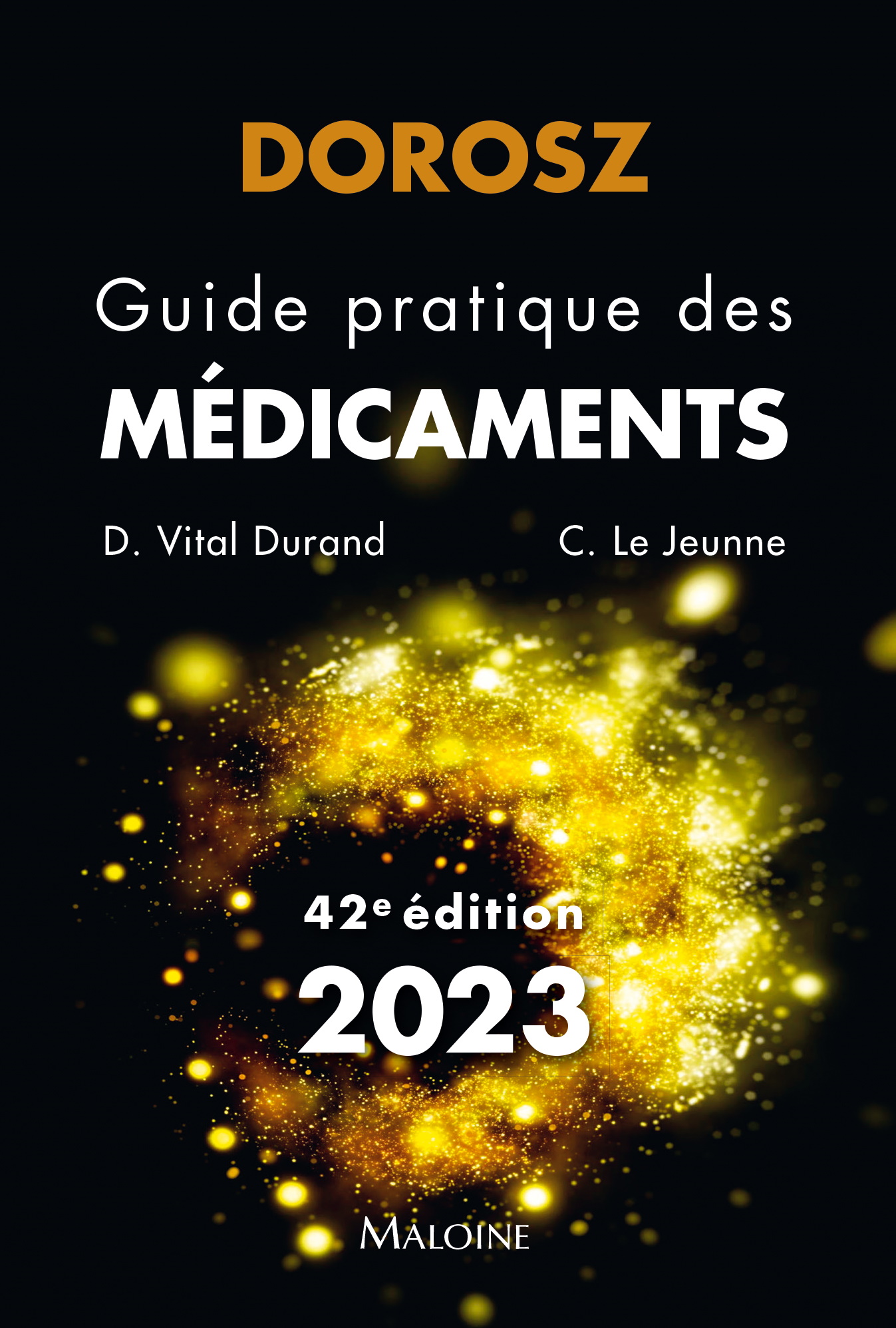 Dorosz Guide pratique des médicaments 2023, 42e éd