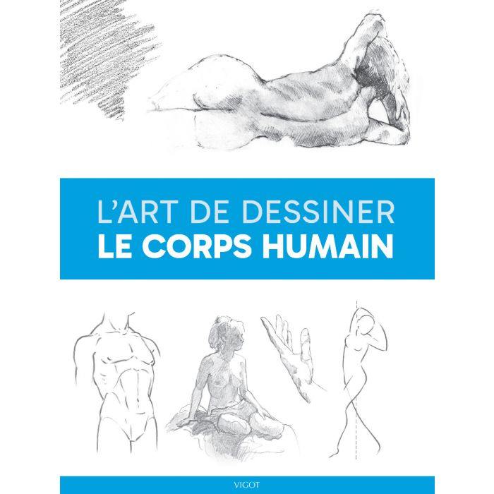 L'art de dessiner le corps humain