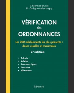 Vérification des ordonnances: Les 200 médicaments les plus prescrits, 2e éd.