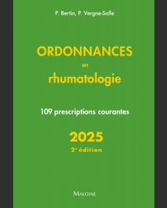 Ordonnances en rhumatologie 2025, 2e éd.