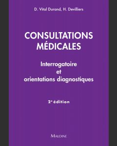 Consultations médicales : Interrogatoire et orientations diagnostiques, 2e éd.