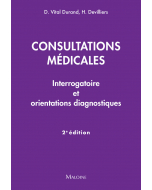 Consultations médicales : Interrogatoire et orientations diagnostiques, 2e éd.