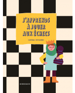 J'apprends à jouer aux échecs