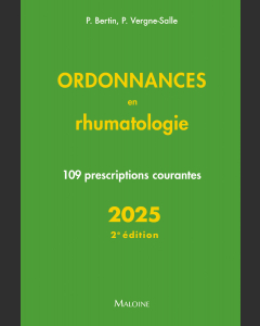 Ordonnances en rhumatologie 2025, 2e éd.