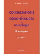 Consultations et ordonnances en neurologie, 2e éd.