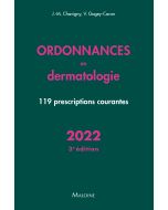 Ordonnances en dermatologie 2022, 3e éd.