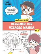 Dessiner des visages manga : La méthode Lemon -  Vol. 2