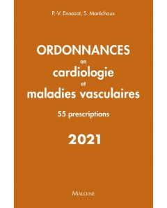 Ordonnances en cardiologie et maladies vasculaires 2021