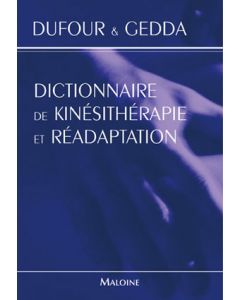 Dictionnaire de kinésithérapie et réadaptation