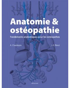 Anatomie et ostéopathie. Fondements anatomiques pour les ostéopathes