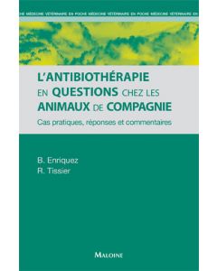 L'Antibiothérapie en questions chez les animaux de compagnie