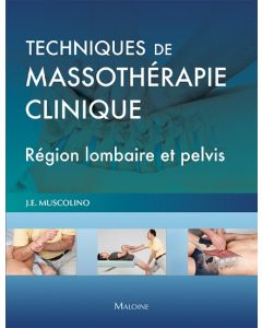 Techniques de massothérapie clinique - Région lombaire et pelvis