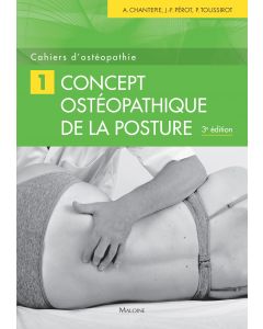 Cahiers d'ostéopathie n°1, Concept ostéopathique, 3e éd.
