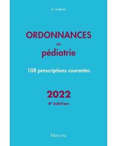 Ordonnances en pédiatrie 2022, 4e éd.