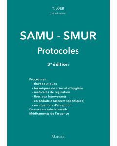 SAMU-SMUR – Protocoles, 3e éd.