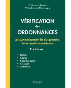 Vérification des ordonnances: Les 200 médicaments les plus prescrits, 2e éd.