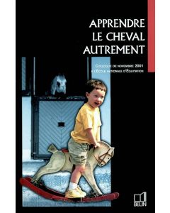 Apprendre le cheval autrement