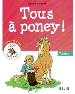 Equitation pour les 6-8 ans, tome 1