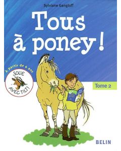 Equitation pour les 6-8 ans tome 2