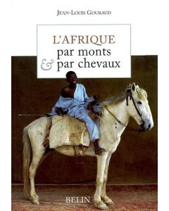 L'Afrique par monts et par chevaux