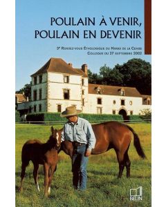 Poulain à venir, poulain en devenir