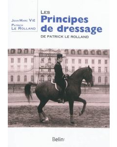 Les principes de dressage de Patrick Le Rolland