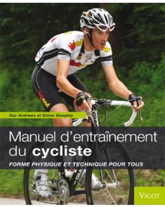 Le manuel d'entraînement du cycliste