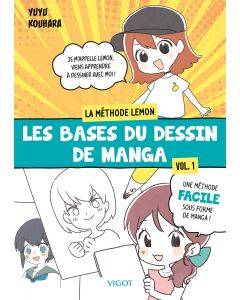 Les bases du dessin de manga : La methode Lemon  -  Vol. 1