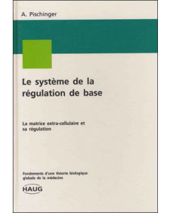 Le système de la régulation de base