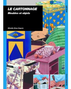 Le cartonnage : meubles et objets