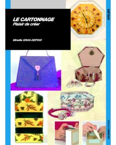 Le cartonnage : plaisir de créer