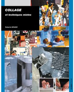 Collages et techniques mixtes