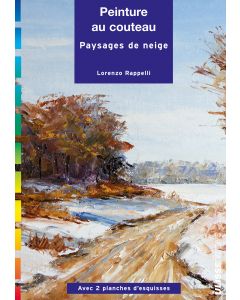 Peinture au couteau : paysages de neige