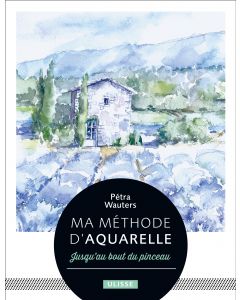 Ma méthode d'aquarelle