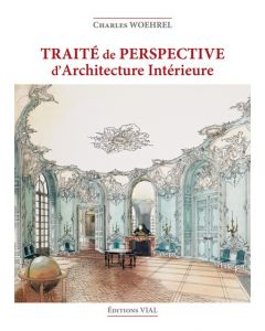 Traité de perspective d'architecture intérieure