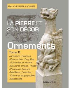 La pierre et son décor, tome 2