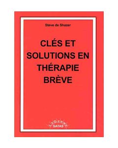 Clés et solutions en thérapie brève