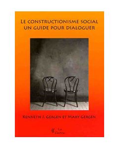 Le constructionnisme social. Un guide pour dialoguer