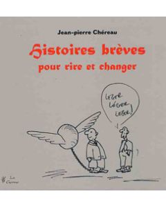 Histoires breves pour rire et pour changer.