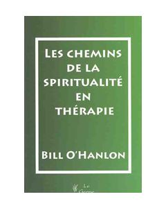 Les chemins de la spiritualité en thérapie.