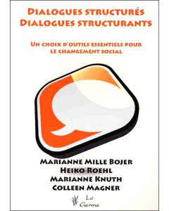 Dialogues structurés. Dialogues structurants
