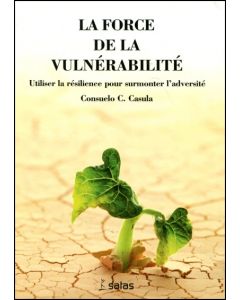 La force de la vulnérabilité