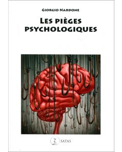 Les pièges psychologiques