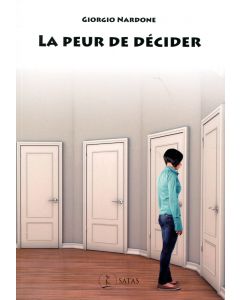 La peur de décider