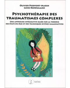 Psychothérapie des traumatismes complexes