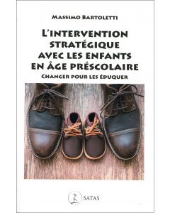 L'intervention stratégique avec les enfants en âge préscolaire