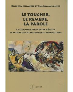 Le toucher, le remède, la parole