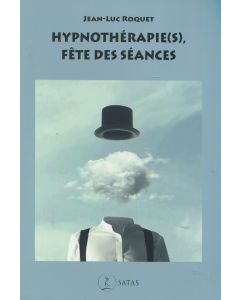Hypnothérapie(s), fête des scéances