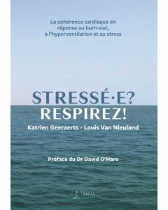 Stressé-e ? Respirez !